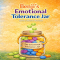 Benji the Beagle's Big Feelings: The Emotional Tolerance Jar
